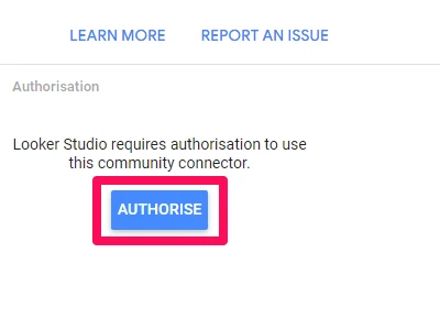 Screenshot of Looker Studio Authorise Google Account UI showing Authoirse Button encircled with red box